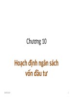 Slide bài giảng Quản trị tài chính: chương 10: Hoạch định ngân sách vốn đầu tư
