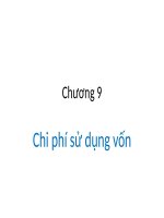 Slide bài giảng Quản trị tài chính: chương 9: Chi phí sử dụng vốn