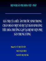 GIÁ TRỊ CỦA SIÊU ÂM TRƯỚC SINH TRONG CHẨN ĐOÁN MỘT SỐ DỊ TẬT BẨM SINH ỐNG TIÊU HÓA THƢỜNG GẶP TẠI BỆNH VIỆN PHỤ SẢN TRUNG ƯƠNG