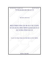 Hoàn thiện công tác quản lý dự án đầu tư xây dựng công trình tại ban quản lý dự án ODA tỉnh lào cai (tt) 