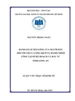 Đánh giá sự hài lòng của người dân đối với chất lượng dịch vụ hành chính công tại sở kế hoạch và đầu tư long an 