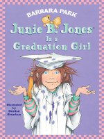 Barbara park  denise brunkus   JUNIE b  JONES 17   junie b  jones is a graduation irl (v5 0) 