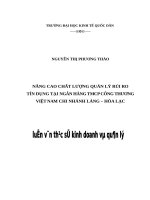 NÂNG CAO CHẤT LƯỢNG QUẢN LÝ RỦI RO TÍN DỤNG TẠI NGÂN HÀNG TMCP CÔNG THƯƠNG VIỆT NAM CHI NHÁNH LÁNG – HÒA LẠC