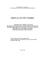 TÌM HIỂU QUÁ TRÌNH XÂY DỰNG HỆ THỐNG TÀI LIỆU CHẤT LƯỢNG THEO TIÊU CHUẨN ISO 9001: 2000 TRÊN DÂY CHUYỀN SẢN XUẤT CHẢ GIÒ THỊT HEO TẠI XÍ NGHIỆP CHẾ BIẾN KINH DOANH THỰC PHẨMVISSAN