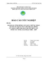 ĐÁNH GIÁ TÌNH HÌNH CẤP GIẤY CHỨNG NHẬN QUYỀN SỬ DỤNG ĐẤT CHO HỘ GIA ĐÌNH, CÁ NHÂN TRÊN ĐỊA BÀN HUYỆN BẾN CẦU TỈNH TÂY NINH, GIAI ĐOẠN 2000 – 2007