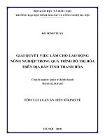 Giải quyết việc làm cho lao động nông nghiệp trong quá trình đô thị hóa trên địa bàn tỉnh thanh hóa  tt