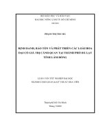 ĐỊNH DANH, BẢO TỒN VÀ PHÁT TRIỂN CÁC LOÀI HOA DẠI CÓ GIÁ TRỊ CẢNH QUAN TẠI THÀNH PHỐ ĐÀ LẠT TỈNH LÂM ĐỒNG