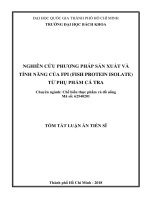 Nghiên cứu phương pháp sản xuất và tính năng của FPI (fish protein isolate) từ phụ phẩm cá tra (tt)