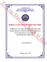 NGHIÊN cứu các NHÂN tố ẢNH HƯỞNG đến LÒNG TRUNG THÀNH của KHÁCH HÀNG đối với DỊCH vụ NGÂN HÀNG bán lẻ tại AGRIBANK CHI NHÁNH THỪA THIÊN HUẾ 