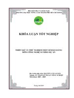 THIẾT KẾ VÀ THỬ NGHIỆM MỘT SỐ BÀI GIẢNG MÔN CÔNG NGHỆ 10 THEO DỰ ÁN