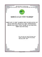 THIẾT KẾ VÀ THỬ NGHIỆM MỘT SỐ BÀI GIẢNG SỬ DỤNG PHƯƠNG PHÁP DẠY HỌC TÌNH HUỐNG TRONG DẠY HỌC CÔNG NGHỆ 10 TẠI TRƯỜNG THPT NGUYỄN HUỆ