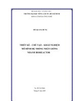 THIẾT KẾ – CHẾ TẠO – KHẢO NGHIỆM MÔ HÌNH HỆ THỐNG NHÂN GIỐNG NHANH BIOREACTOR