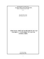 TÍNH TOÁN, THIẾT KẾ SƠ BỘ KHUNG XE VẬN TẢI NHỎ ( 1 – 2 TẤN) PHỤC VỤ VẬN TẢI Ở NÔNG THÔN