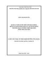 Quản lý nhà nước đối với hoạt động dịch vụ ngân hàng bán lẻ tại ngân hàng thương mại cổ phần trên địa bàn tỉnh thái nguyên