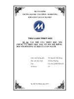 Tieu luan   VAI TRÒ của TRIẾT học nói CHUNG và TRIẾT học mác lê NIN nói RIÊNG đối với đời SỐNG xã hội của CON NGƯỜI