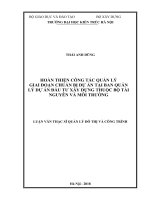Hoàn thiện công tác quản lý giai đoạn chuẩn bị dự án tại ban quản lý dự án đầu tư xây dựng thuộc bộ tài nguyên và môi trường (tt) 