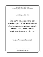 Các nhân tố ảnh hưởng đến chất lượng thông tin báo cáo tài chính của các doanh nghiệp nhỏ và vừa – bằng chứng thực nghiệm tại thành phố cần thơ 