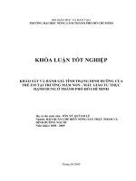 KHẢO SÁT VÀ ĐÁNH GIÁ TÌNH TRẠNG DINH DƯỠNG CỦA TRẺ EM TẠI TRƯỜNG MẦM NON  MẪU GIÁO TƯ THỤC HẠNH DUNG Ở THÀNH PHỐ HỒ CHÍ MINH