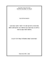 Giáo dục kiến thức về chủ quyền lãnh thổ, biên giới quốc gia trong dạy học Địa lí lớp 12  Trung học phổ thông (Luận văn thạc sĩ)