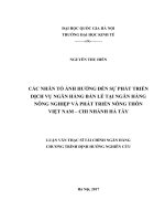 Các nhân tố ảnh hưởng đến sự phát triển dịch vụ ngân hàng bán lẻ tại ngân hàng nông nghiệp và phát triển nông thôn Việt Nam – Chi nhánh Hà Tây.