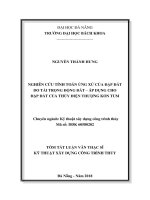 Nghiên cứu tính toán ứng xử của đập đất do tải trọng động đất – áp dụng cho đập đất của thủy điện thượng kon tum