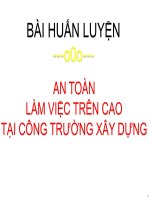 AN TOÀN làm việc trên cao trong công trường xây dựng theo nhóm 3