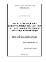 Rèn kỹ năng thực hiện kế hoạch bài học cho sinh viên sư phạm hóa học thông qua học phần thực hành sư phạm