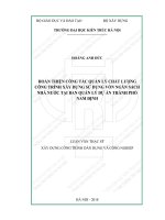 Hoàn thiện công tác quản lý chất lượng công trình xây dựng sử dụng vốn ngân sách nhà nước tại ban quản lý dự án thành phố nam định (tt) 