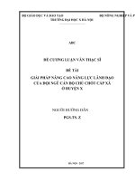 ĐỀ CƯƠNG LUẬN văn THẠC sĩ giải pháp nâng cao năng lực lãnh đạo của đội ngũ cán bộ chủ chốt cấp xã của huyện x