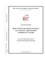 Phân cụm dữ liệu dùng giải thuật ĐA KMEAN ++ trên Hadoop Mapreduce và Spark (Luận văn thạc sĩ)