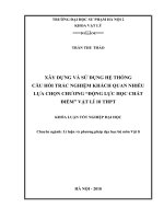 Xây dựng và sử dụng hệ thống câu hỏi trắc nghiệm khách quan nhiều lựa chọn chương “động lực học chất điểm” vật lí 10 THPT (2018)