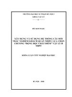 Xây dựng và sử dụng hệ thống câu hỏi trắc nghiệm khách quan nhiều lựa chọn chương “động học chất điểm” vật lí 10 THPT (2018)