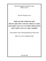 Thiết kế tiến trình dạy học một số kiến thức chương “động lực học chất điểm” SGK vật lí 10 theo hướng phát triển năng lực thực nghiệm