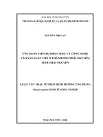 Ứng dụng tiến bộ khoa học và công nghệ vào sản xuất chè ở thành phố Thái Nguyên, tỉnh Thái Nguyên (Luận văn thạc sĩ)