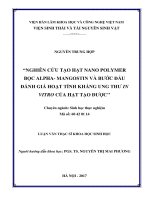 Nghiên cứu tạo hạt nano polymer bọc alpha  mangostin và bước đầu đánh giá hoạt tính kháng ung thư in virtro của hạt tạo được (LV thạc sĩ)