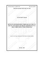 Đề xuất giải pháp hoàn thiện quản lý dự án đầu tư xây dựng tại trung tâm quản lý và phát triển nhà ở tỉnh vĩnh long (tt) 