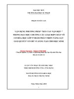 Vận dụng phương pháp “bàn tay nặn bột” trong dạy học chương các loại hợp chất vô cơ, hóa học lớp 9 nhằm phát triển năng lực giải quyết vấn đề và sáng tạo cho học sinh (tt) 