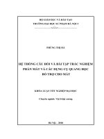 Hệ thống câu hỏi và bài tập trắc nghiệm phần mắt và các dụng cụ quang học bổ trợ cho mắt