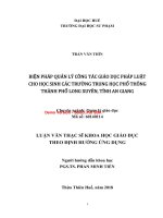 Biện pháp quản lý công tác giáo dục pháp luật cho học sinh các trường trung học phổ thông thành phố long xuyên, tỉnh an giang (tt) 