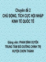 chuyen de 2 chu dong va tich cuc hoi nhap kinh te quoc te 2018