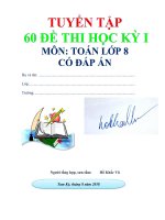 TUYỂN tập 60 đề THI học kỳ i KHỐI 8