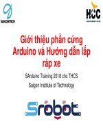 Gioi Thieu Phan Cung Arduino va Huong Dan Lap Rap Xe SROBOT