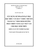 Xây dựng kế hoạch dạy học đọc hiểu văn bản “chiếc thuyền ngoài xa” theo định hướng phát triển năng lực cho học sinh THPT (2018)