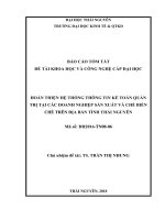 Hoàn thiện hệ thống thông tin kế toán quản trị tại các doanh nghiệp sản xuất và chế biến chè trên địa bàn tỉnh Thái Nguyên (tt)
