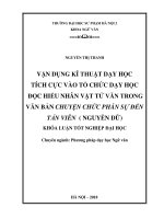 Vận dụng kĩ thuật dạy học tích cực vào tổ chức dạy học đọc hiểu nhân vật tử văn trong văn bản “chuyện chức phán sự đền tản viên” (nguyễn dữ) (2018)