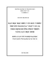 Dạy học đọc hiểu văn bản “chiếc thuyền ngoài xa” (ngữ văn 12) theo định hướng phát triển năng lực cho học sinh (2018)