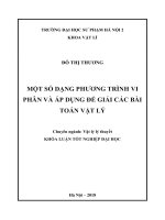 Một số dạng phương trình vi phân và áp dụng để giải các bài toán vật lí (2018)