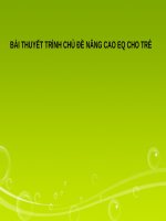 BÀI THUYẾT TRÌNH CHỦ đề NÂNG CAO EQ CHO TRẺ