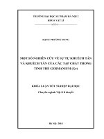 Một số nghiên cứu về sự tự khuếch tán và khuếch tán của tap chất trong tinh thể germanium (ge) (2018)