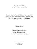 MỘT SỐ GIẢI PHÁP NHẰM NÂNG CAO HIỆU QUẢ KINH DOANH TẠI CÔNG TY TNHH MỘT THÀNH VIÊN CHẾ BIẾN VÀ KINH DOANH SẢN PHẨM DẦU MỎ (PDC)